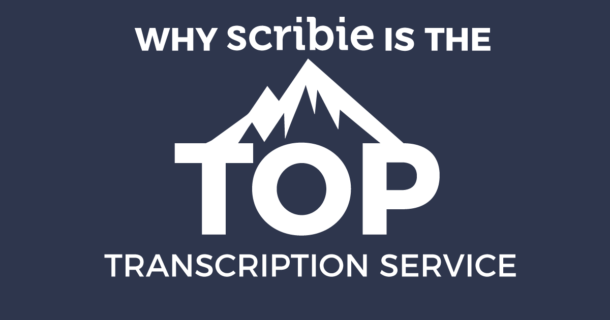 Scribie Top Transcription Service