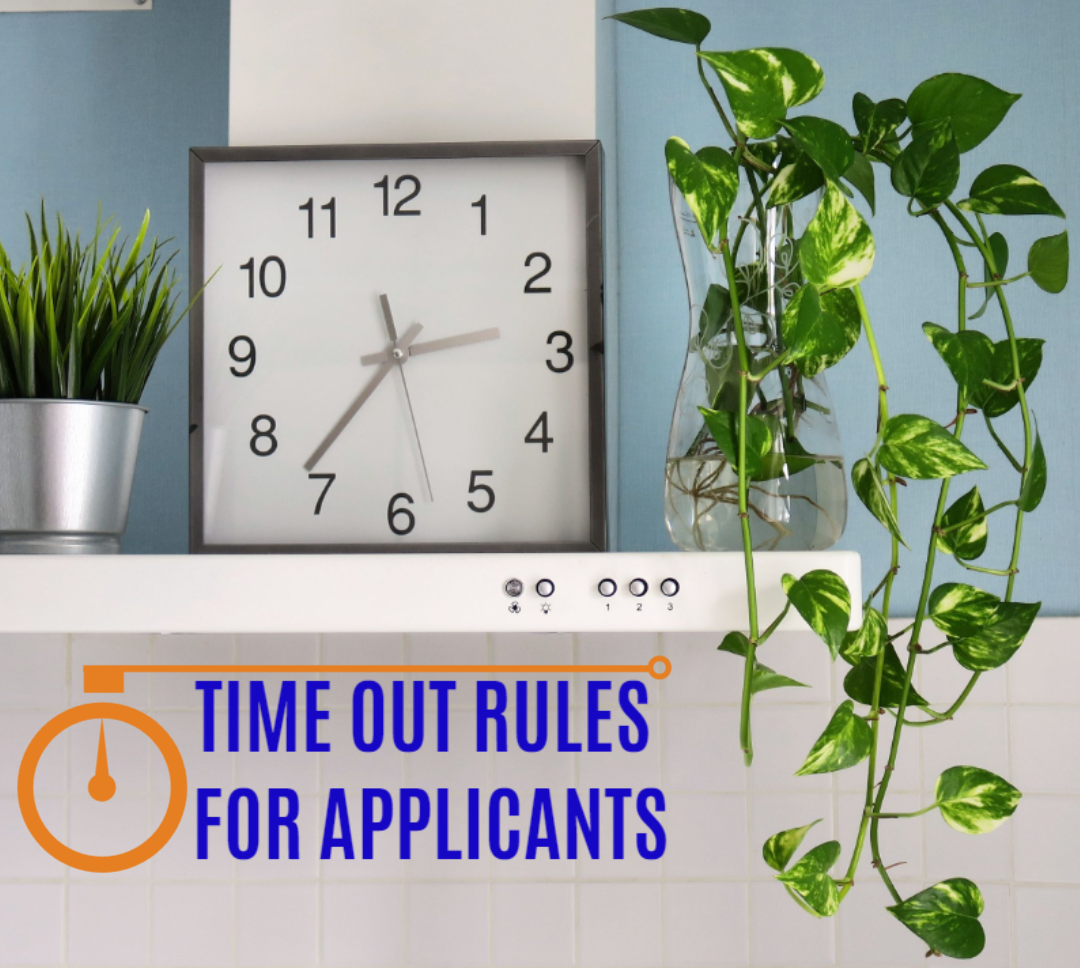 Time Out Rules for Applicants